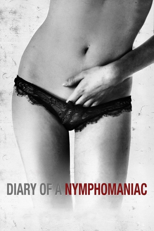 Diary of a Nymphomaniac постер