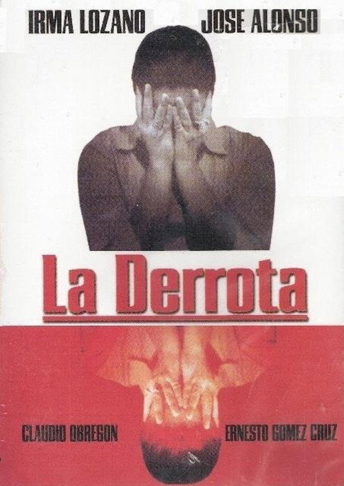 La derrota постер