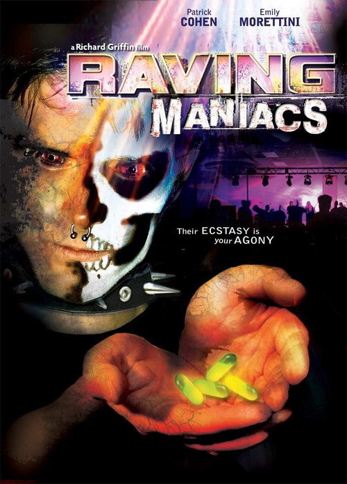 Raving Maniacs постер