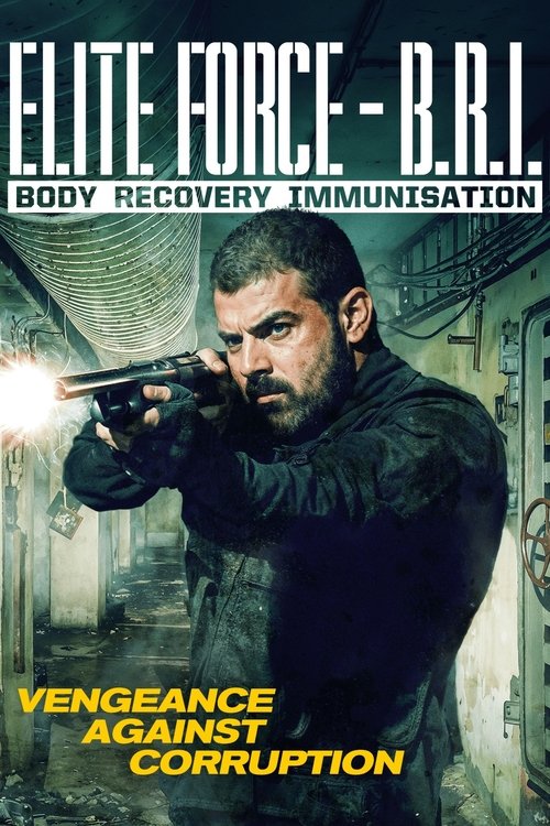 Elite Force: B.R.I. - Body Recovery Immmusination постер
