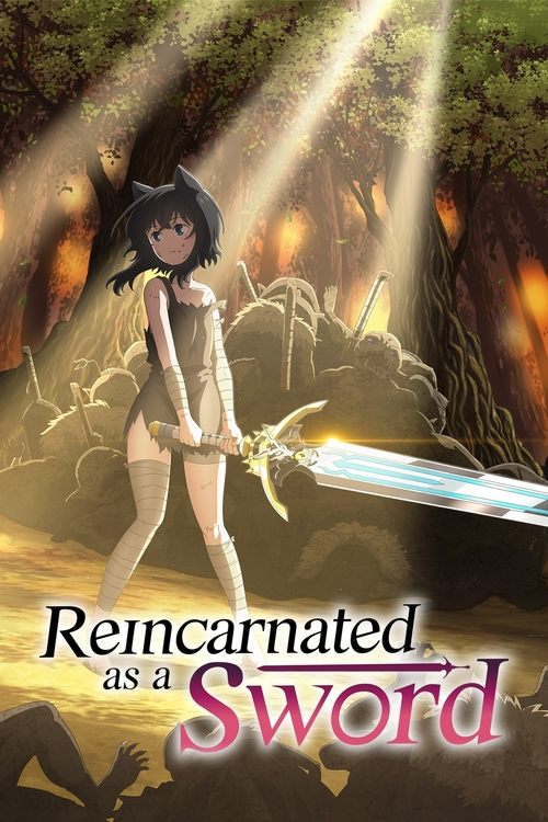 Reincarnated as a Sword постер