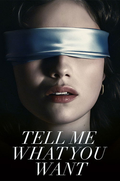 Tell Me What You Want постер