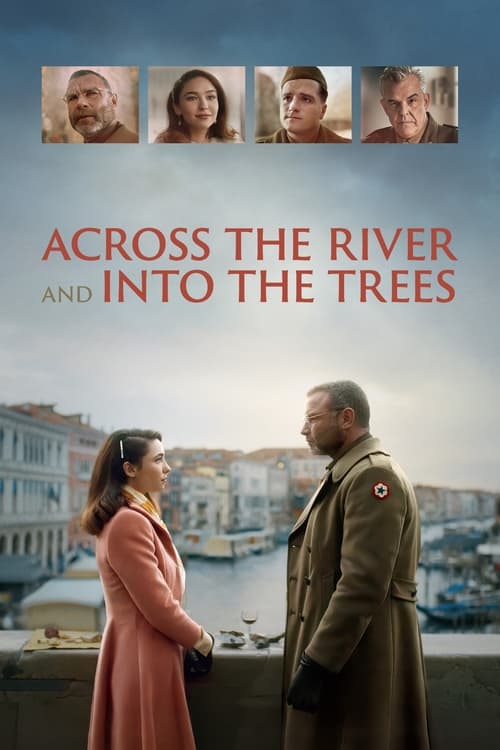 Across the River and into the Trees постер