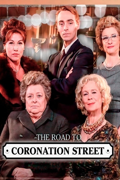 The Road to Coronation Street постер