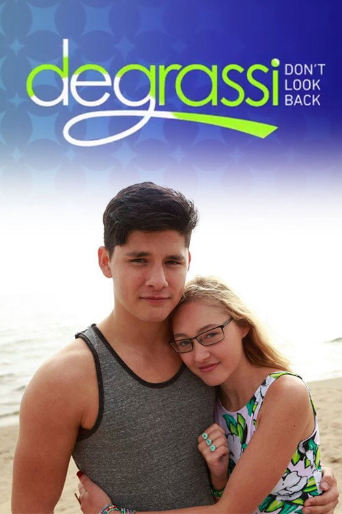 Degrassi: Don't Look Back постер