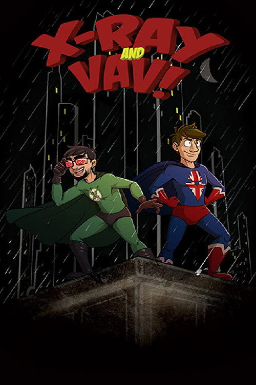 X-Ray and Vav постер