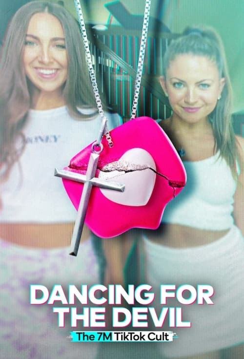 Dancing for the Devil: The 7M TikTok Cult постер