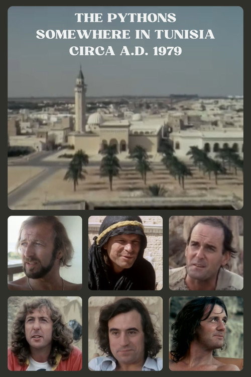 The Pythons: Somewhere in Tunisia, Circa A.D. 1979 постер