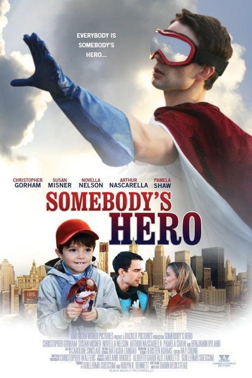 Somebody's Hero постер