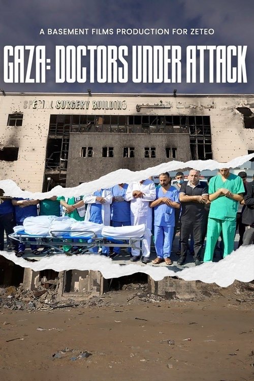 Gaza: Doctors Under Attack постер