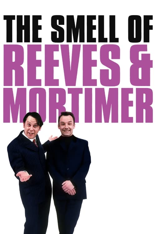 The Smell of Reeves and Mortimer постер