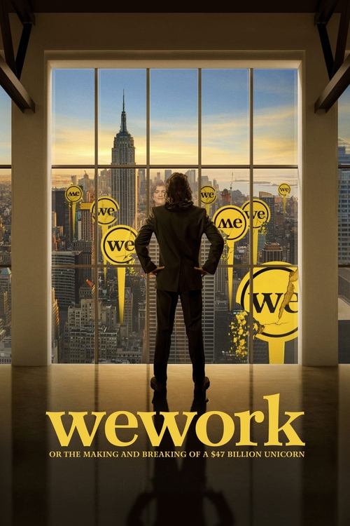 WeWork: or The Making and Breaking of a $47 Billion Unicorn постер