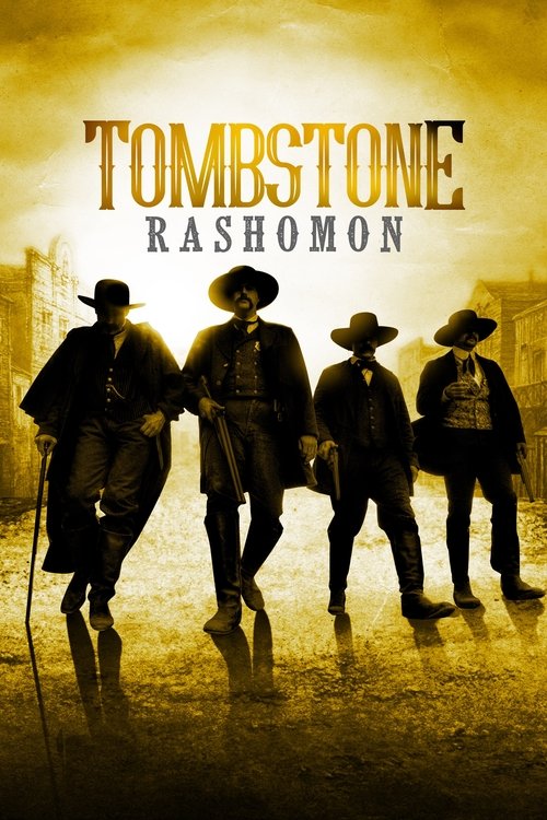 Tombstone Rashomon постер