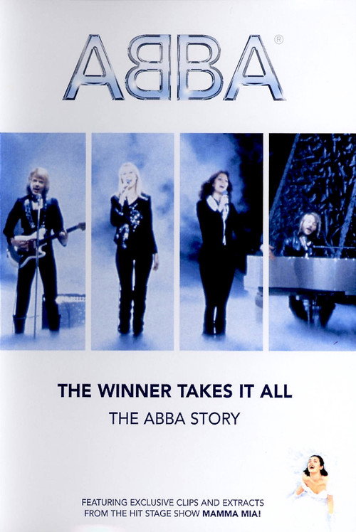 ABBA: The Winner Takes It All - The ABBA Story постер
