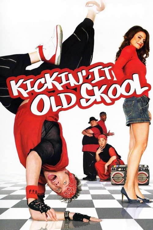 Kickin' It Old Skool постер