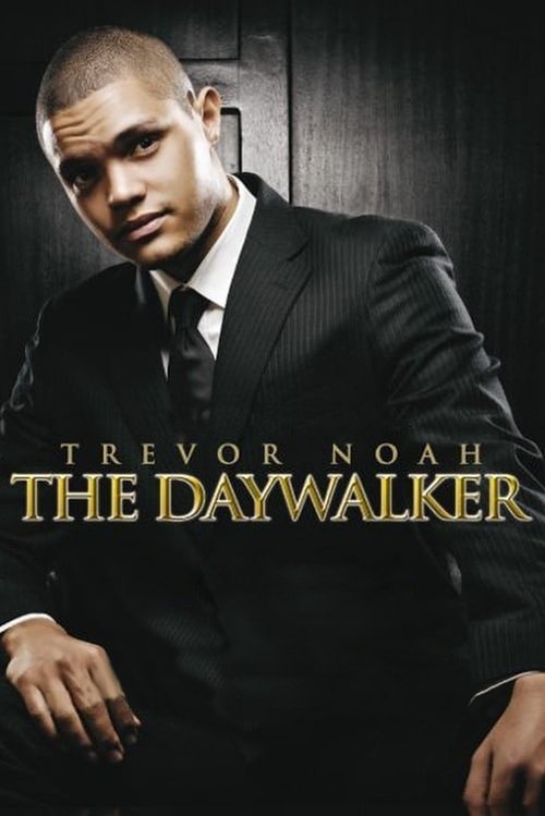 Trevor Noah: The Daywalker постер
