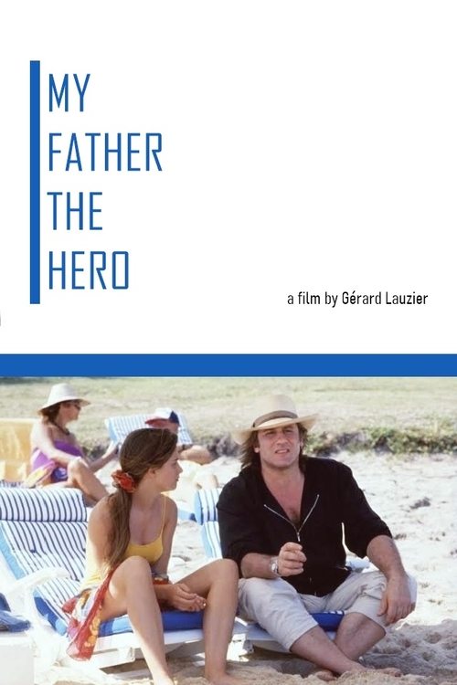 My Father the Hero постер