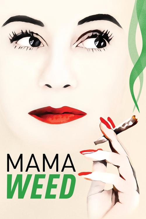 Mama Weed постер