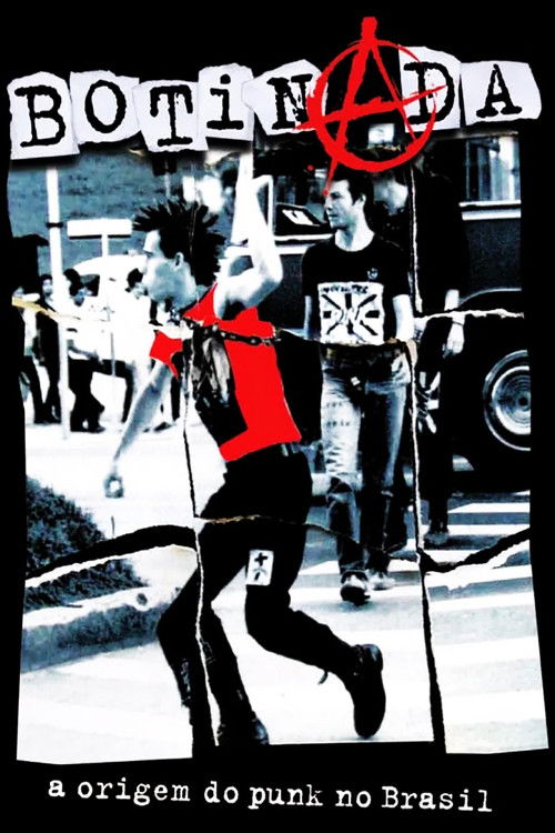 Botinada: A Origem do Punk no Brasil постер