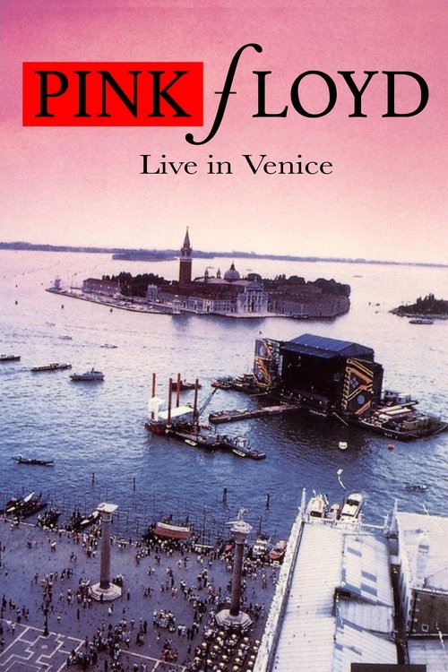 Pink Floyd: Live in Venice постер