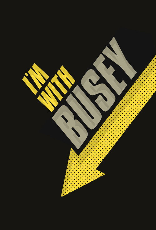 I'm with Busey постер