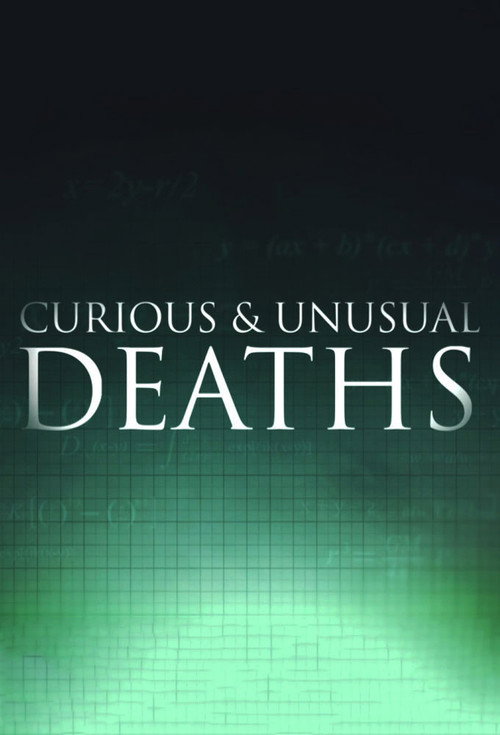 Curious and Unusual Deaths постер