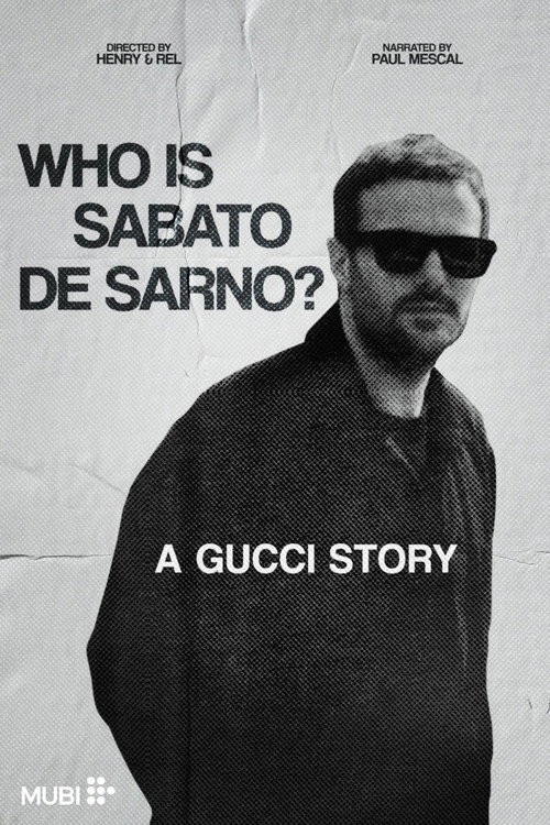 Who Is Sabato De Sarno? A Gucci Story постер