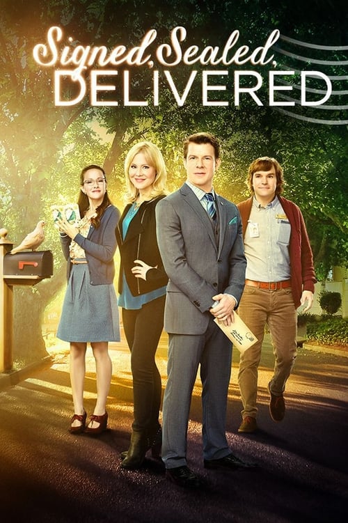 Signed, Sealed, Delivered постер