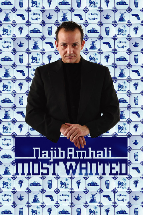 Najib Amhali: Most Wanted постер