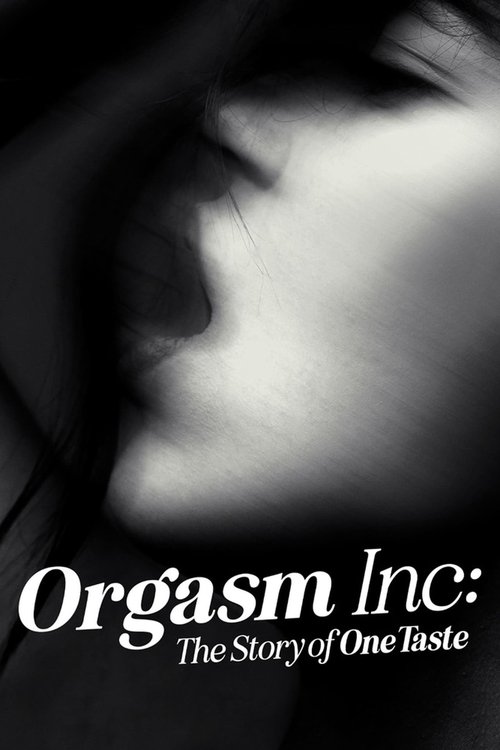 Orgasm Inc: The Story of OneTaste постер