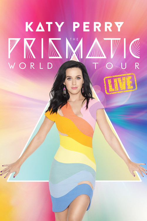 Katy Perry: The Prismatic World Tour Live постер