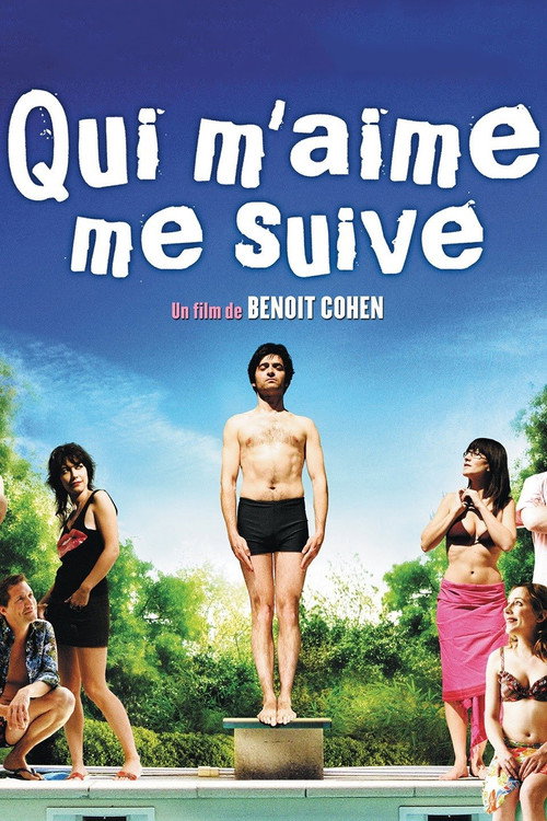 Qui m'aime me suive постер