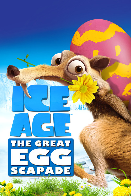 Ice Age: The Great Egg-Scapade постер