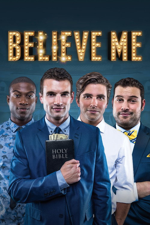 Believe Me постер
