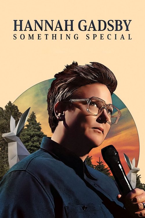 Hannah Gadsby: Something Special постер