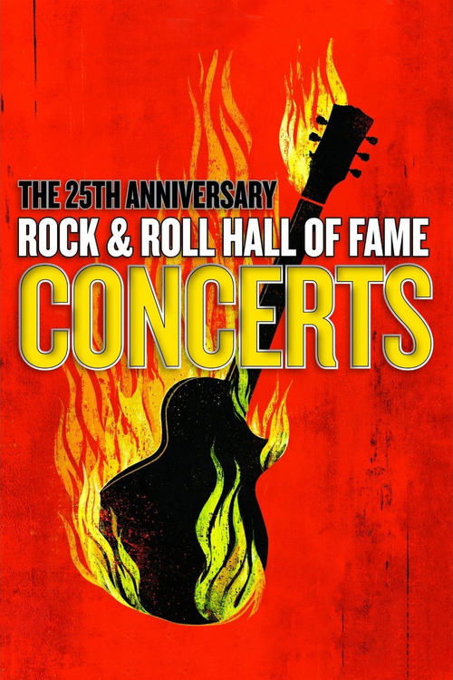 The 25th Anniversary Rock and Roll Hall of Fame Concerts постер