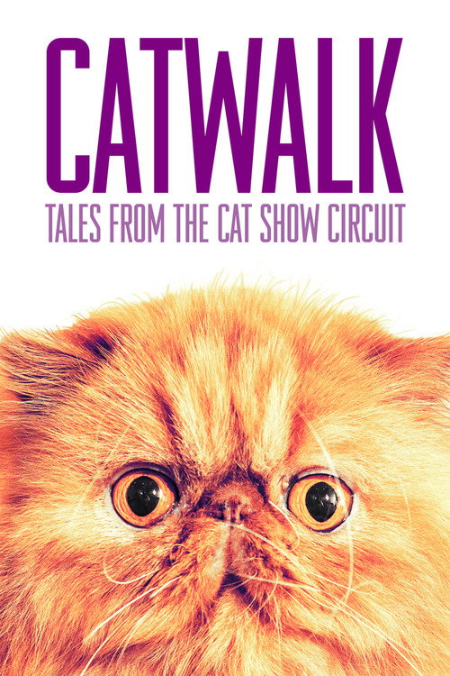 Catwalk: Tales from the Catshow Circuit постер