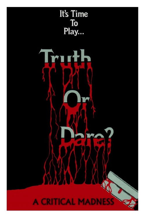 Truth or Dare? - A Critical Madness постер
