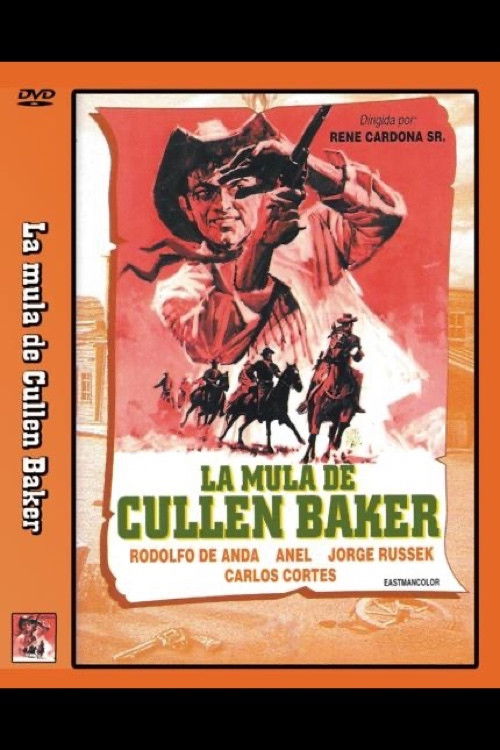 La mula de Cullen Baker постер