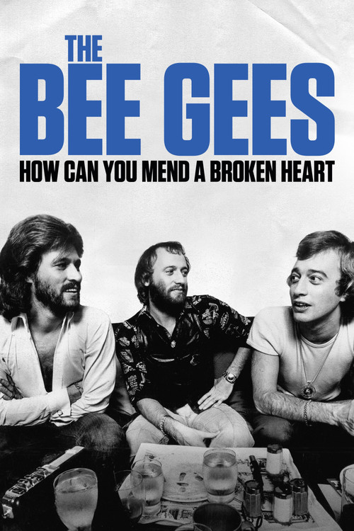 The Bee Gees: How Can You Mend a Broken Heart постер