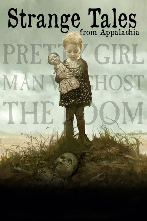 Strange Tales From Appalachia постер