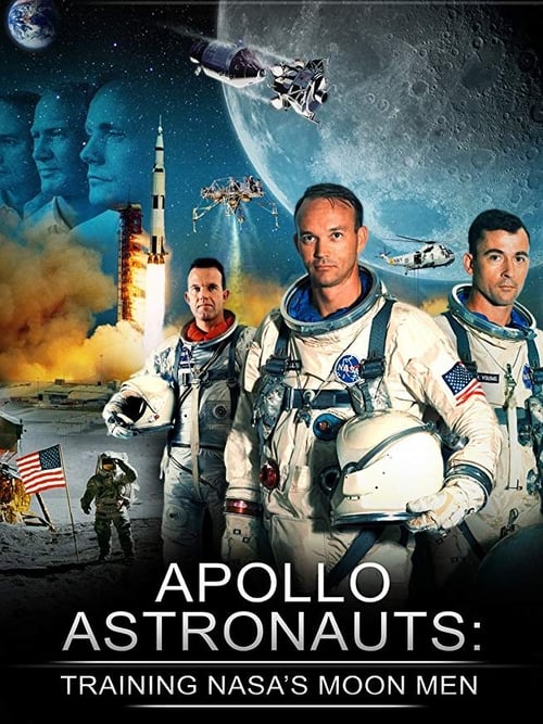Apollo Astronauts: Training NASA's Moon Men постер
