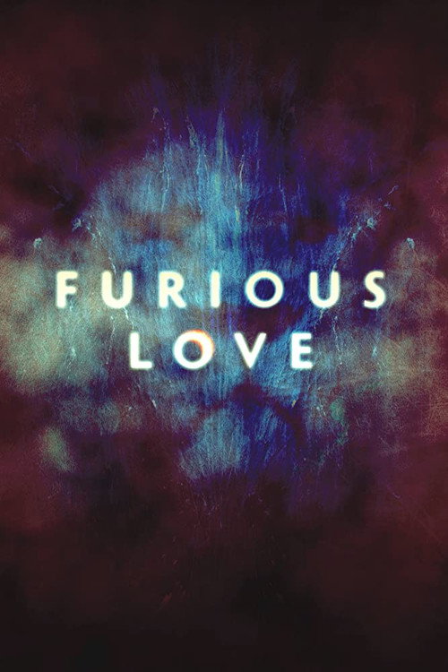 Furious Love постер