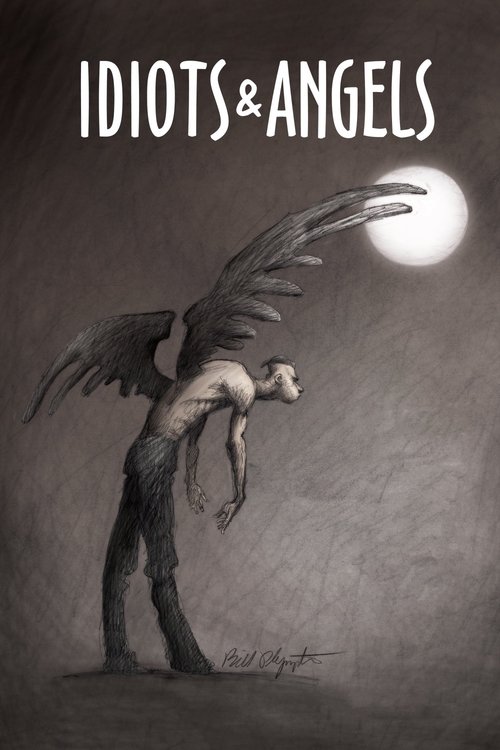 Idiots and Angels постер