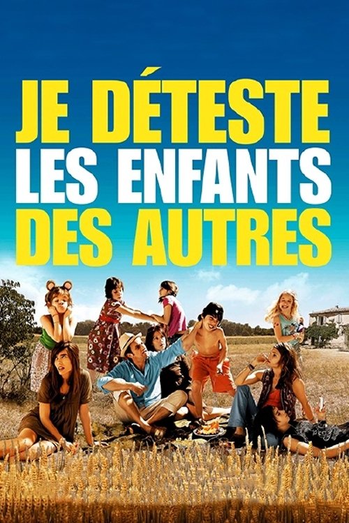 Je déteste les enfants des autres постер