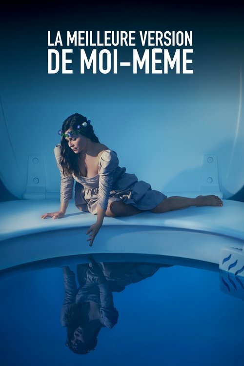 La Meilleure Version de moi-même постер