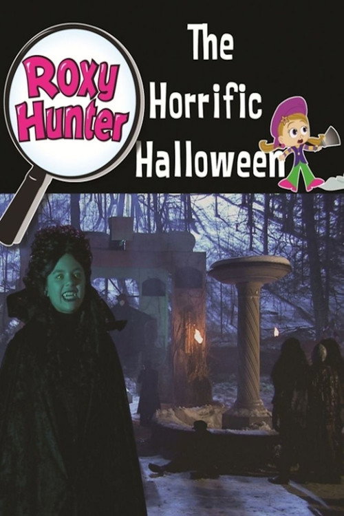 Roxy Hunter and the Horrific Halloween постер