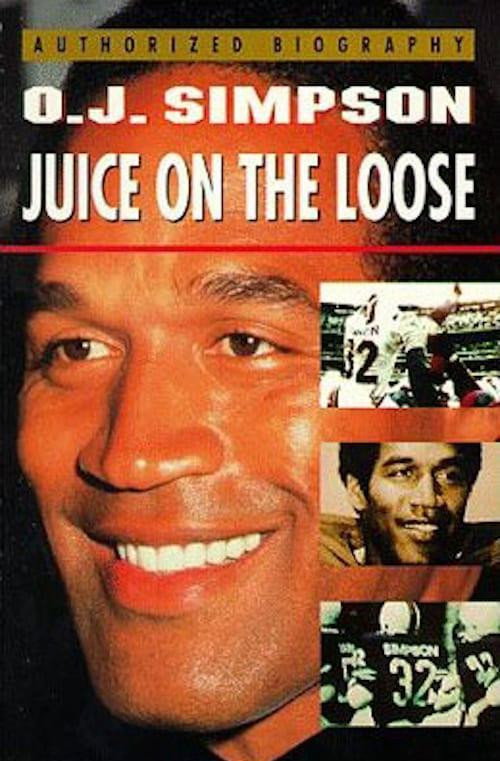 O.J. Simpson: Juice on the Loose постер
