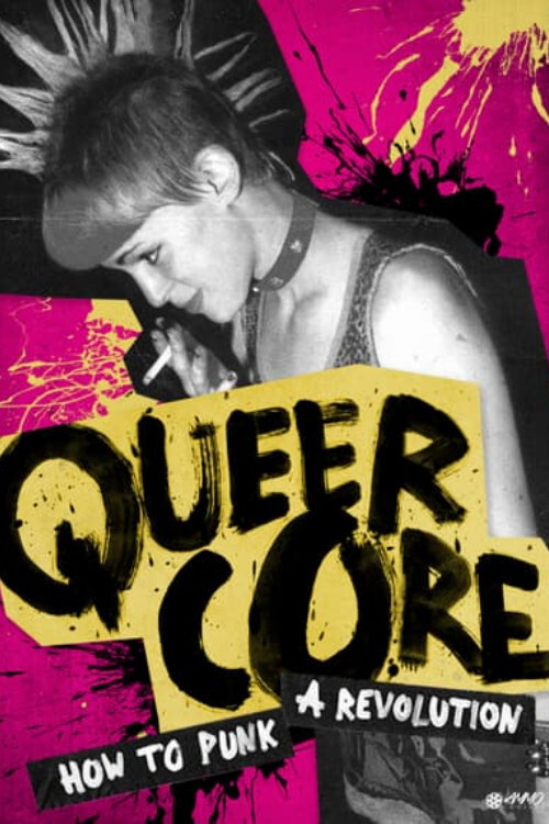 Queercore: How to Punk a Revolution постер
