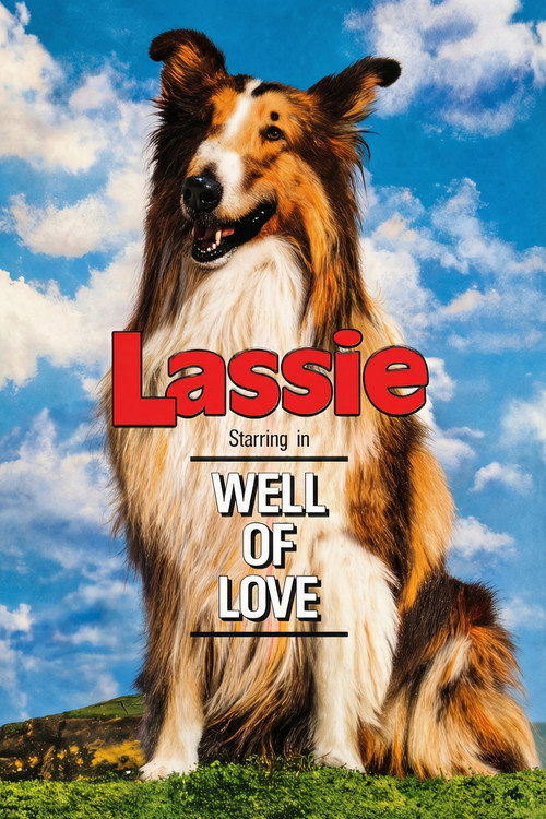 Lassie: Well of Love постер